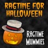 Ragtime for Halloween